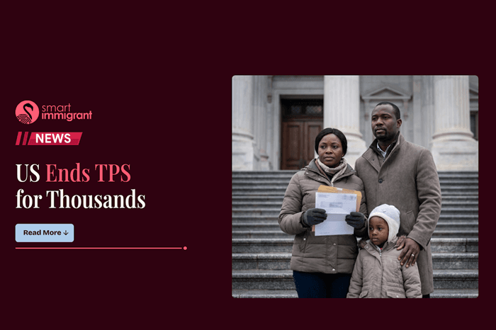 Temporary Protected Status Ends for Multiple Countries Temporary Protected Status ends for multiple nations